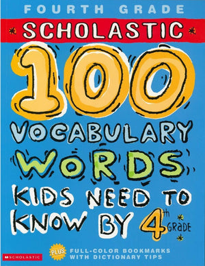 100 Vocabulary Words Kids Need To Know By 4Th Grade (Workbook) (100 Words Math Workbook),New