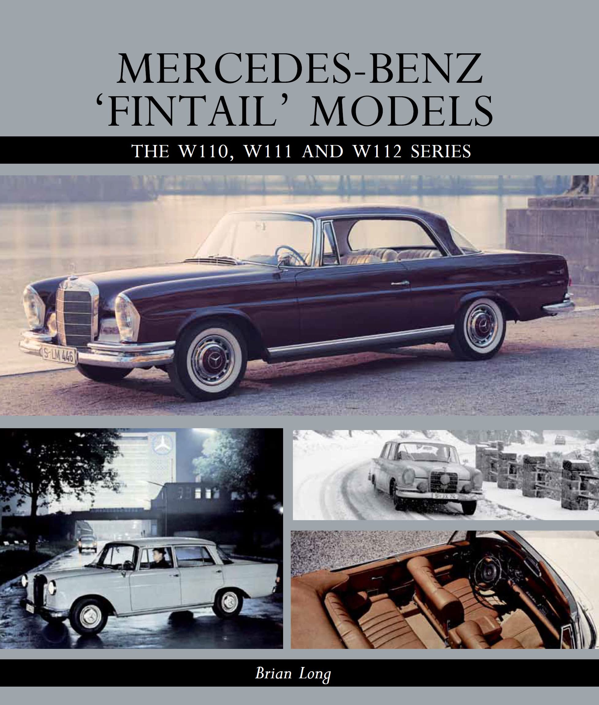 Mercedesbenz 'Fintail' Models: The W110, W111 And W112 Series
