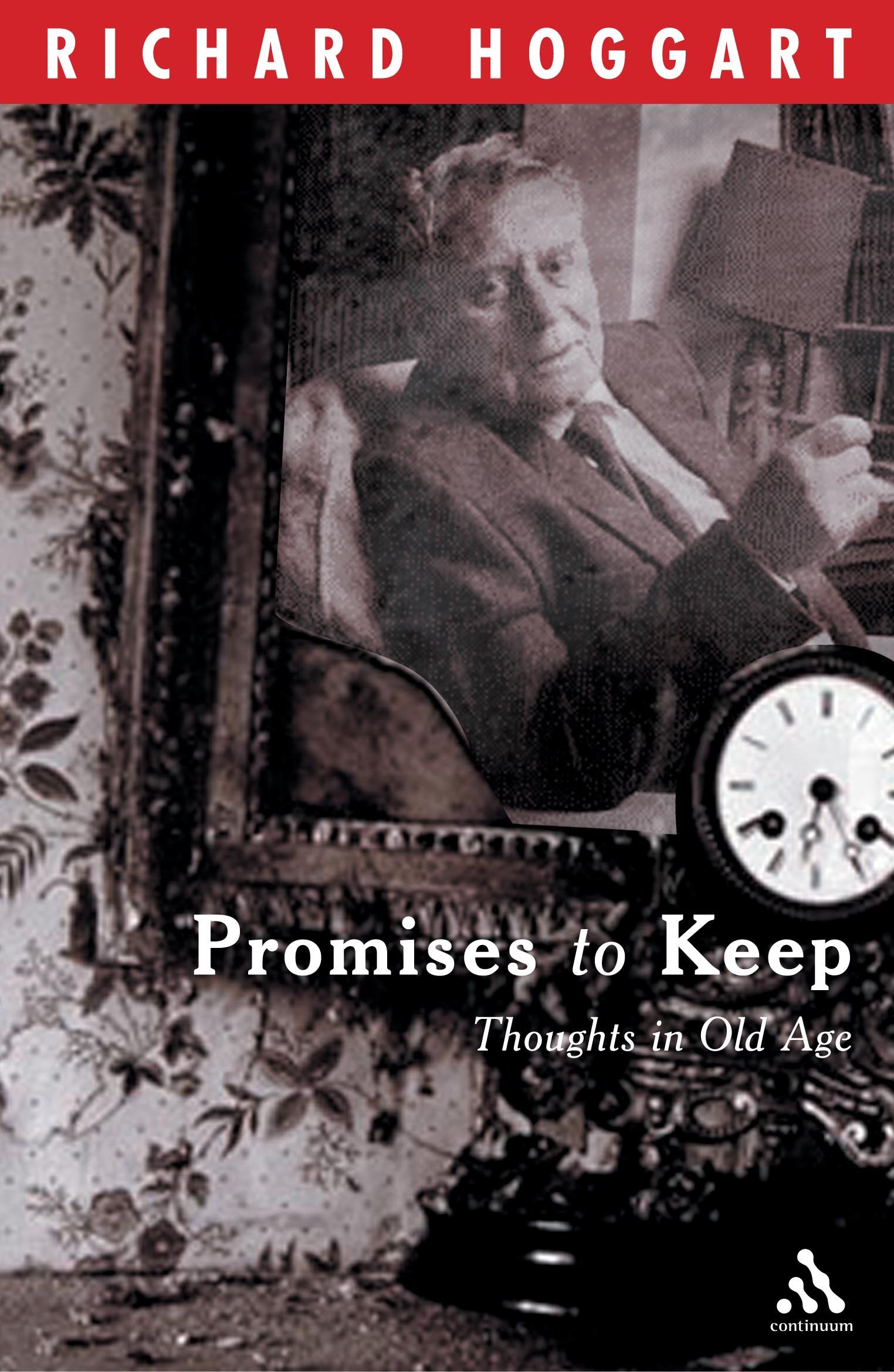 Promises to Keep: Thoughts in Old Age,Used