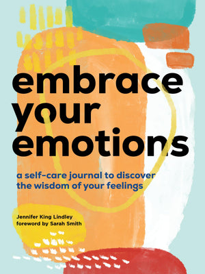 Embrace Your Emotions: A Selfcare Journal To Discover The Wisdom Of Your Feelings,Used