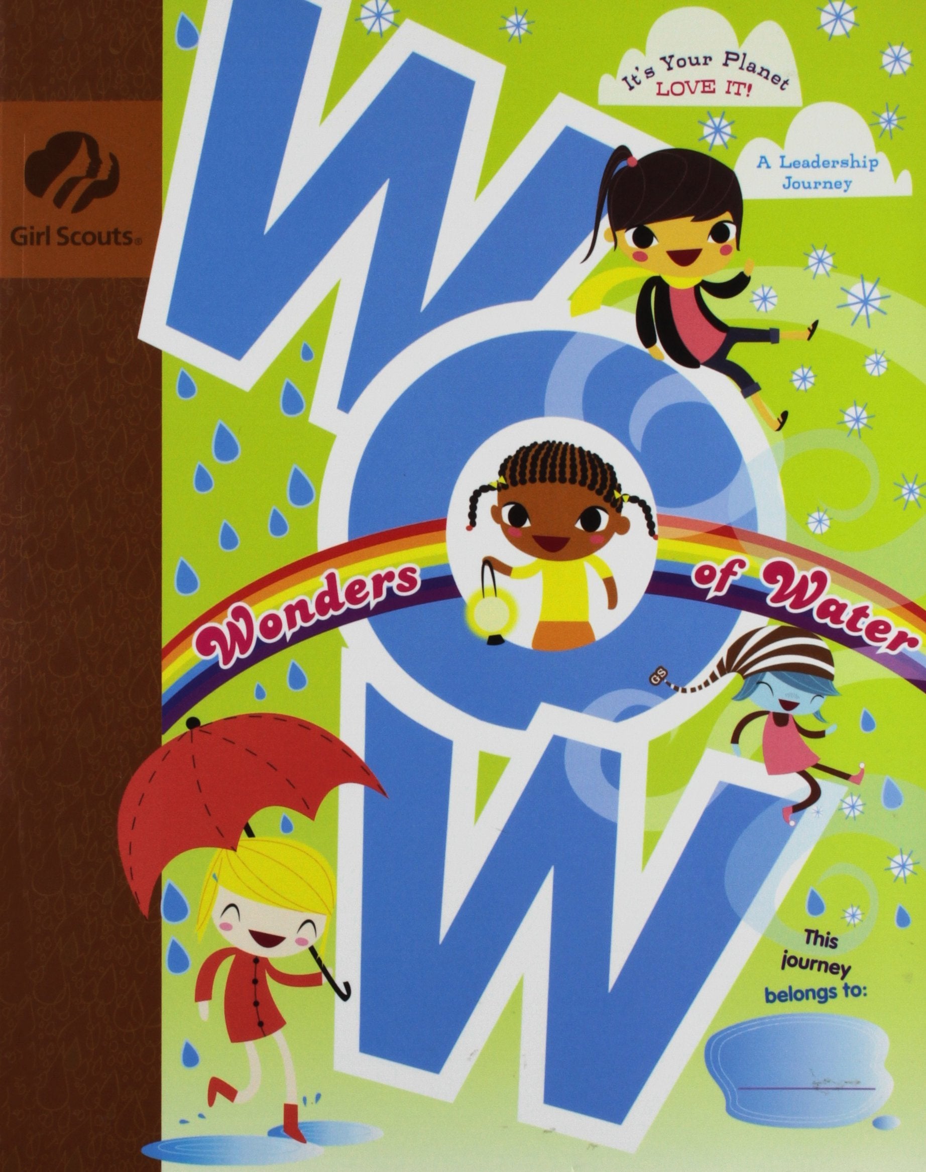 WOW Wonders of Water It's Your Planet  Love It! (Girl Scout Journey Books, Brownie 2),Used