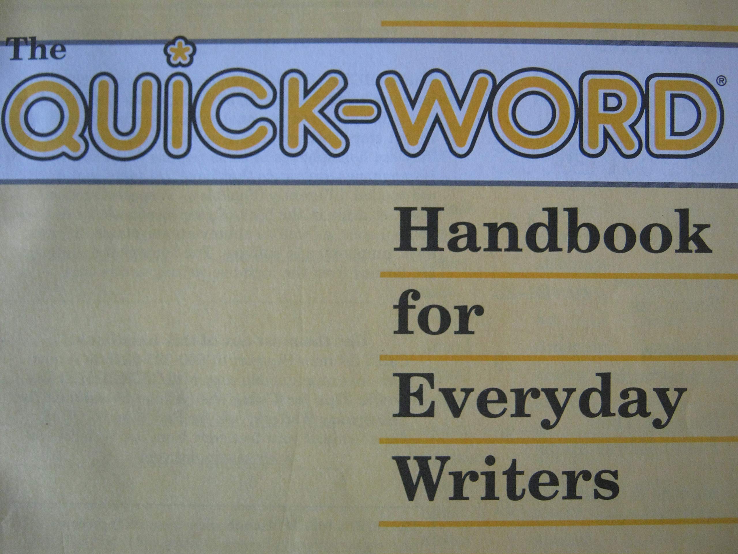 The Quickword Handbook For Everyday Writers/Yellow,New