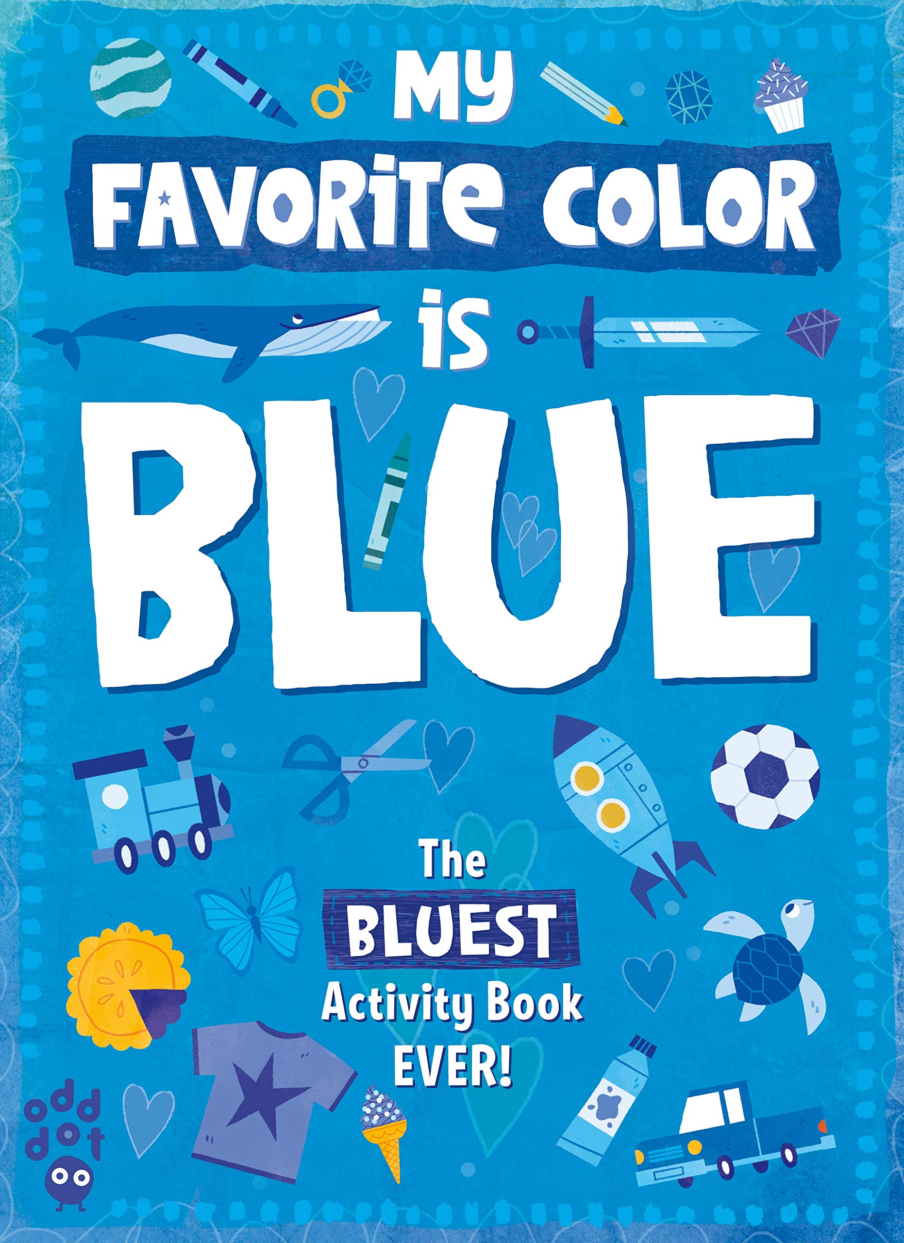 My Favorite Color Activity Book: Blue,Used