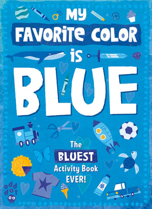 My Favorite Color Activity Book: Blue,Used