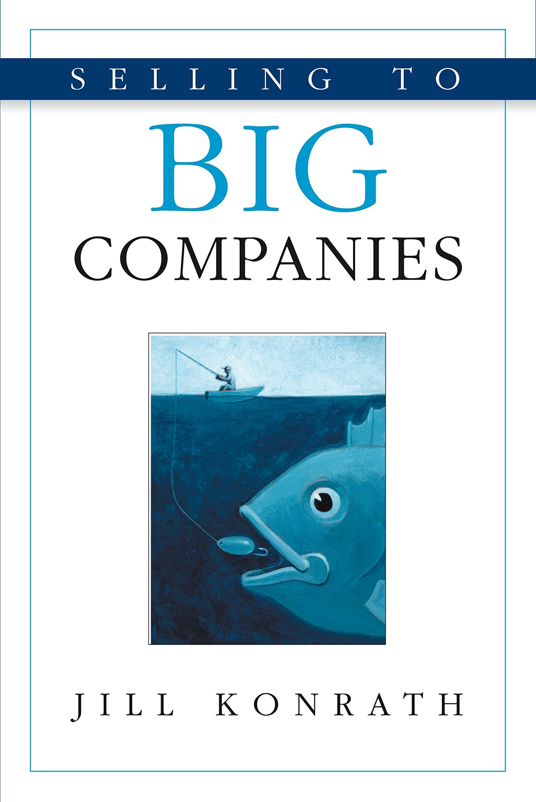 Selling to Big Companies,New
