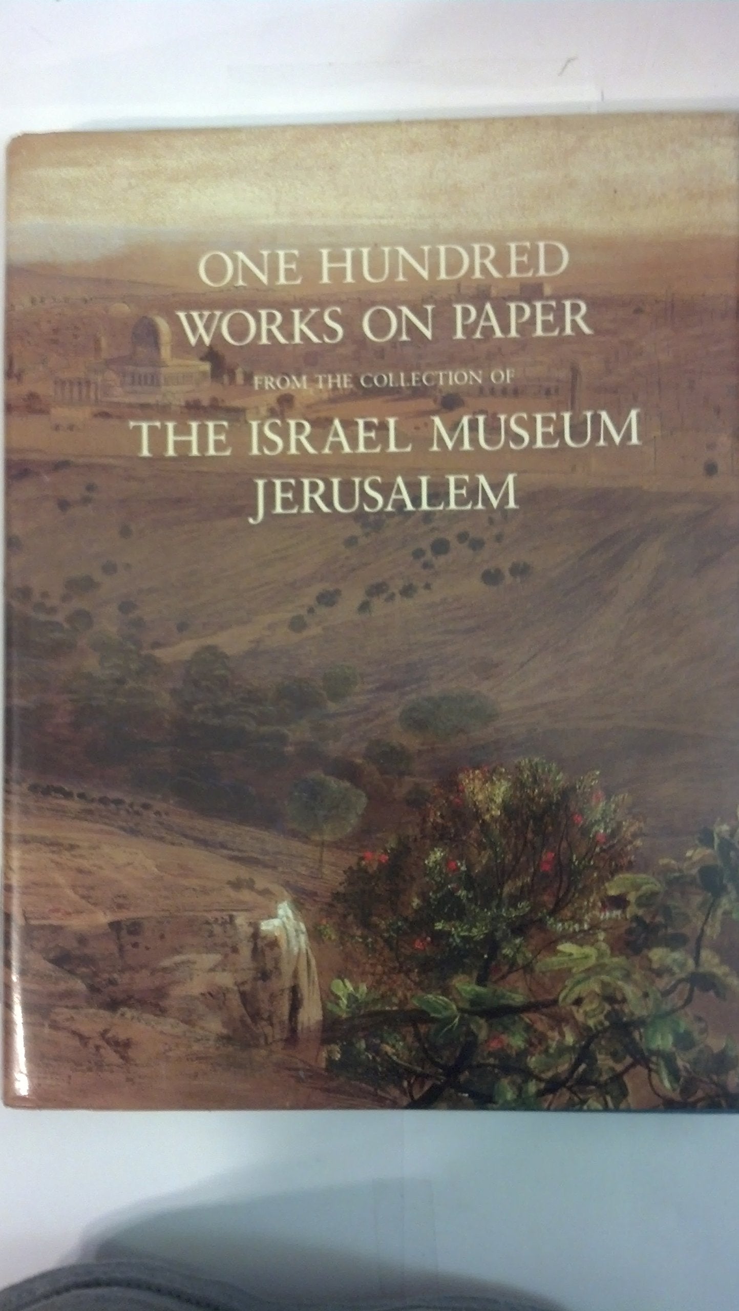 One Hundred Works on Paper from the Collection of the Israel Museum, Jerusalem (English and Hebrew Edition),Used