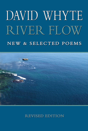 River Flow: New And Selected Poems (Revised (Revised)
