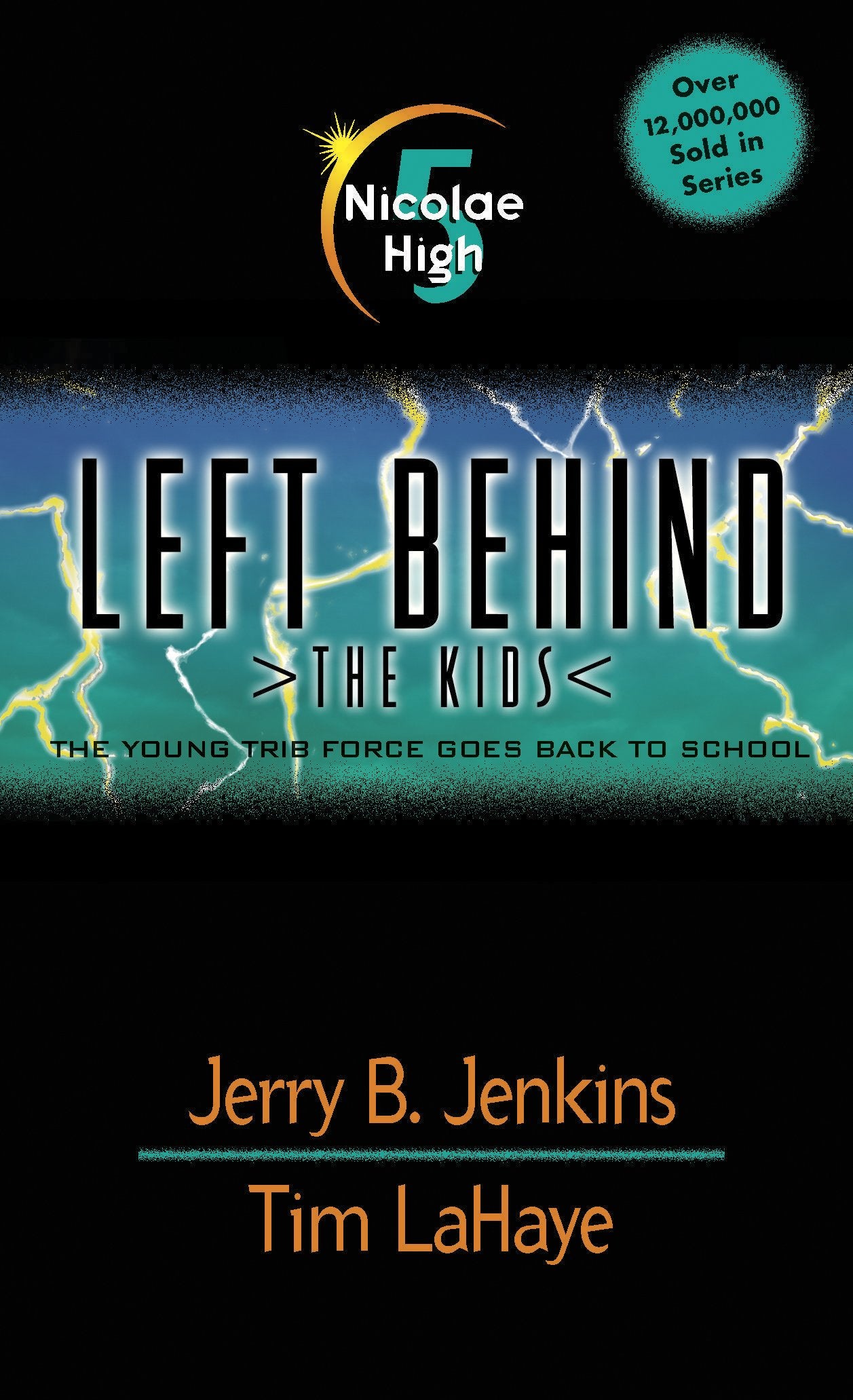 Nicolae High (Left Behind: The Kids #5),Used