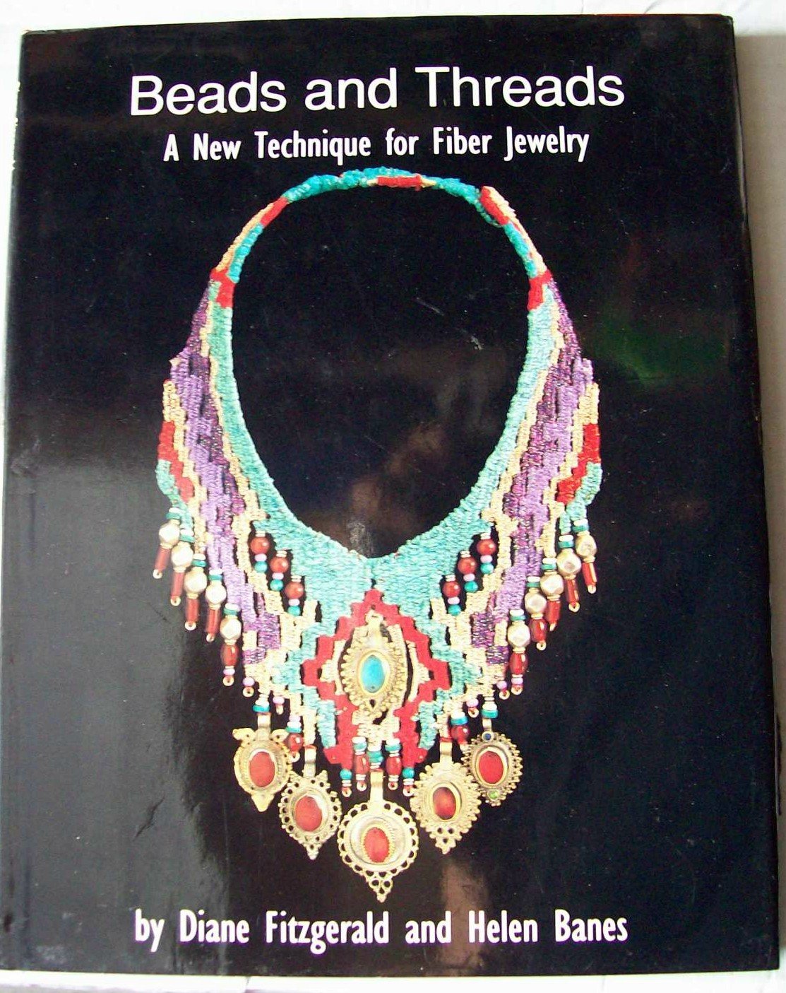 Beads and Threads: A New Technique for Fiber Jewelry,New