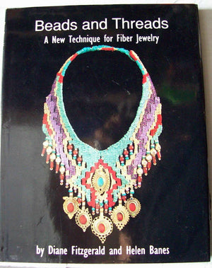 Beads and Threads: A New Technique for Fiber Jewelry,Used