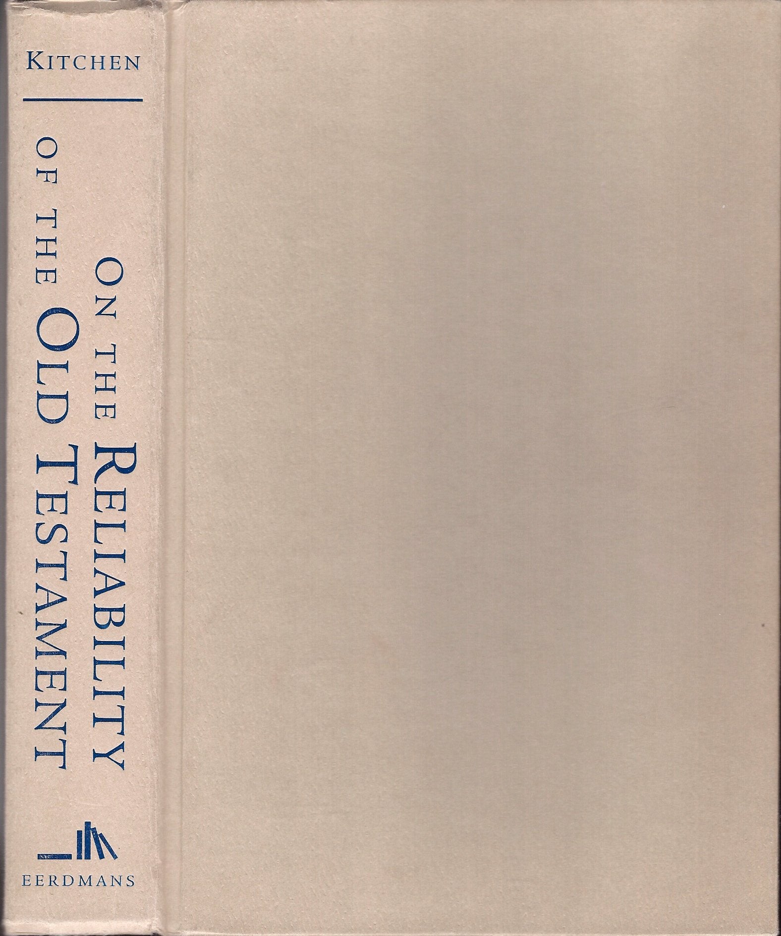 On the Reliability of the Old Testament,Used
