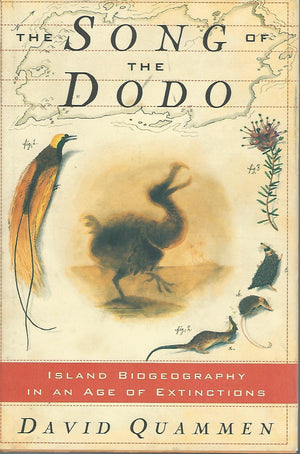SONG OF THE DODO: Island Biogeography in an Age of Extinctions,Used