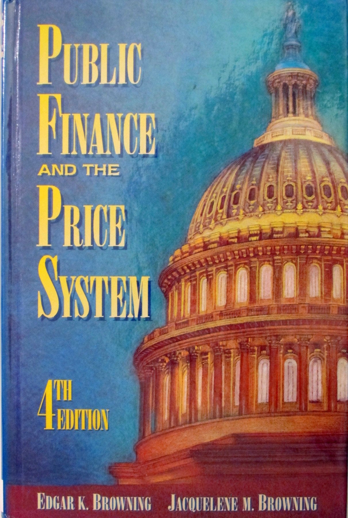 Public Finance and the Price System (4th Edition),New