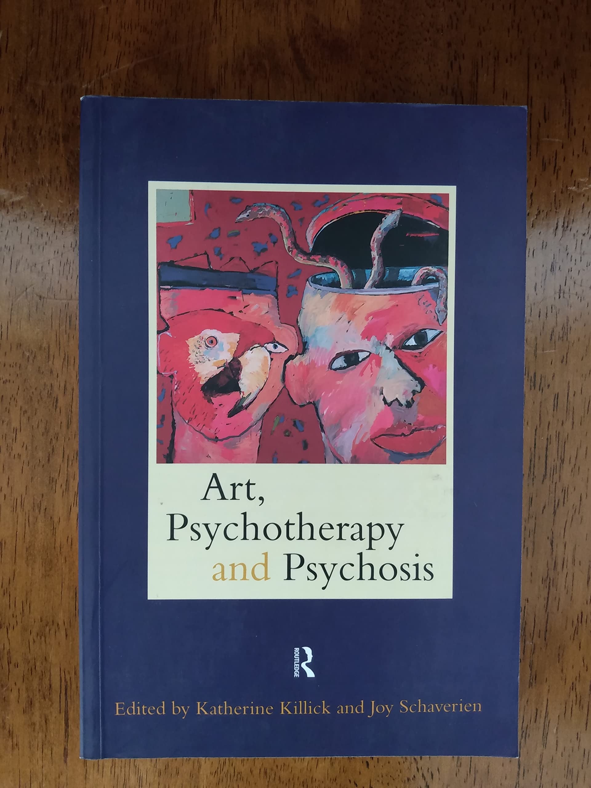 Art, Psychotherapy and Psychosis,Used