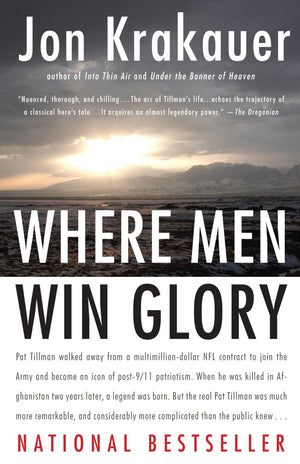 Where Men Win Glory: The Odyssey Of Pat Tillman,Used