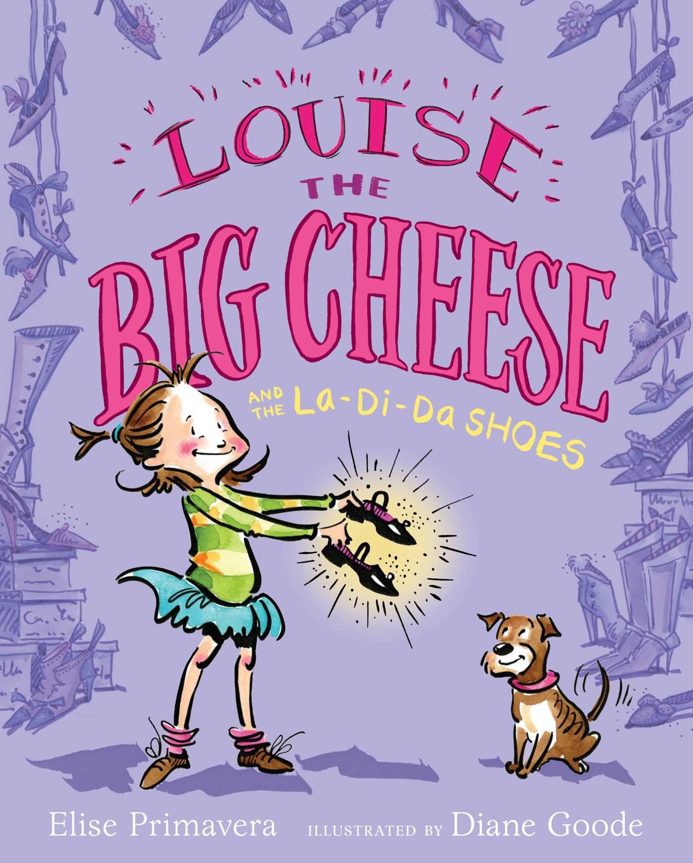 Louise the Big Cheese and the Ladida Shoes,Used