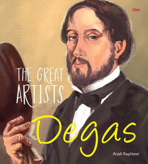 Great Artists: Degas (The Great Artists)