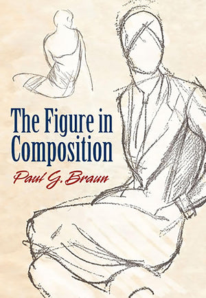 The Figure In Composition (Dover Art Instruction),New