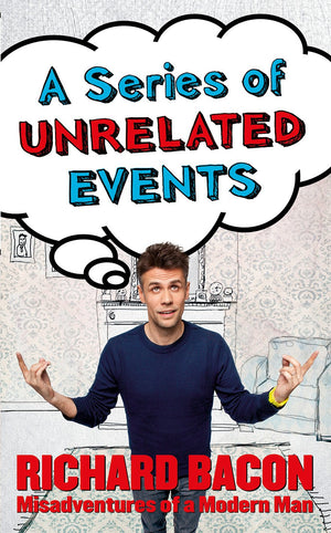 A Series of Unrelated Events: Misadventures of a Modern Man,Used