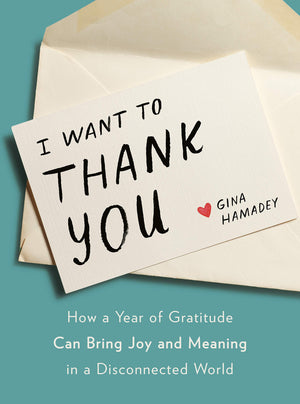 I Want to Thank You: How a Year of Gratitude Can Bring Joy and Meaning in a Disconnected World,Used