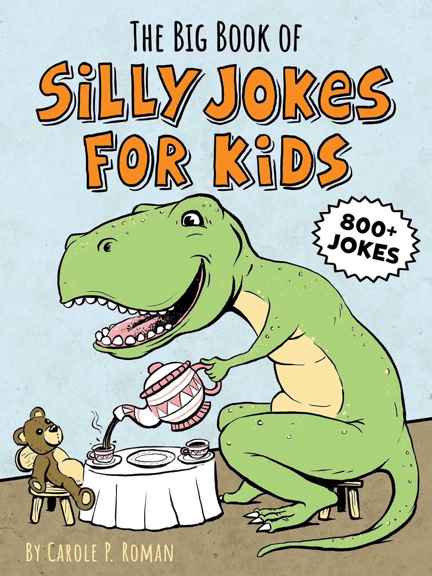 The Big Book of Silly Jokes for Kids,Used
