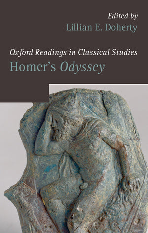 Homer'S Odyssey (Oxford Readings In Classical Studies)