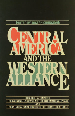 Central America And The Western Alliance,Used