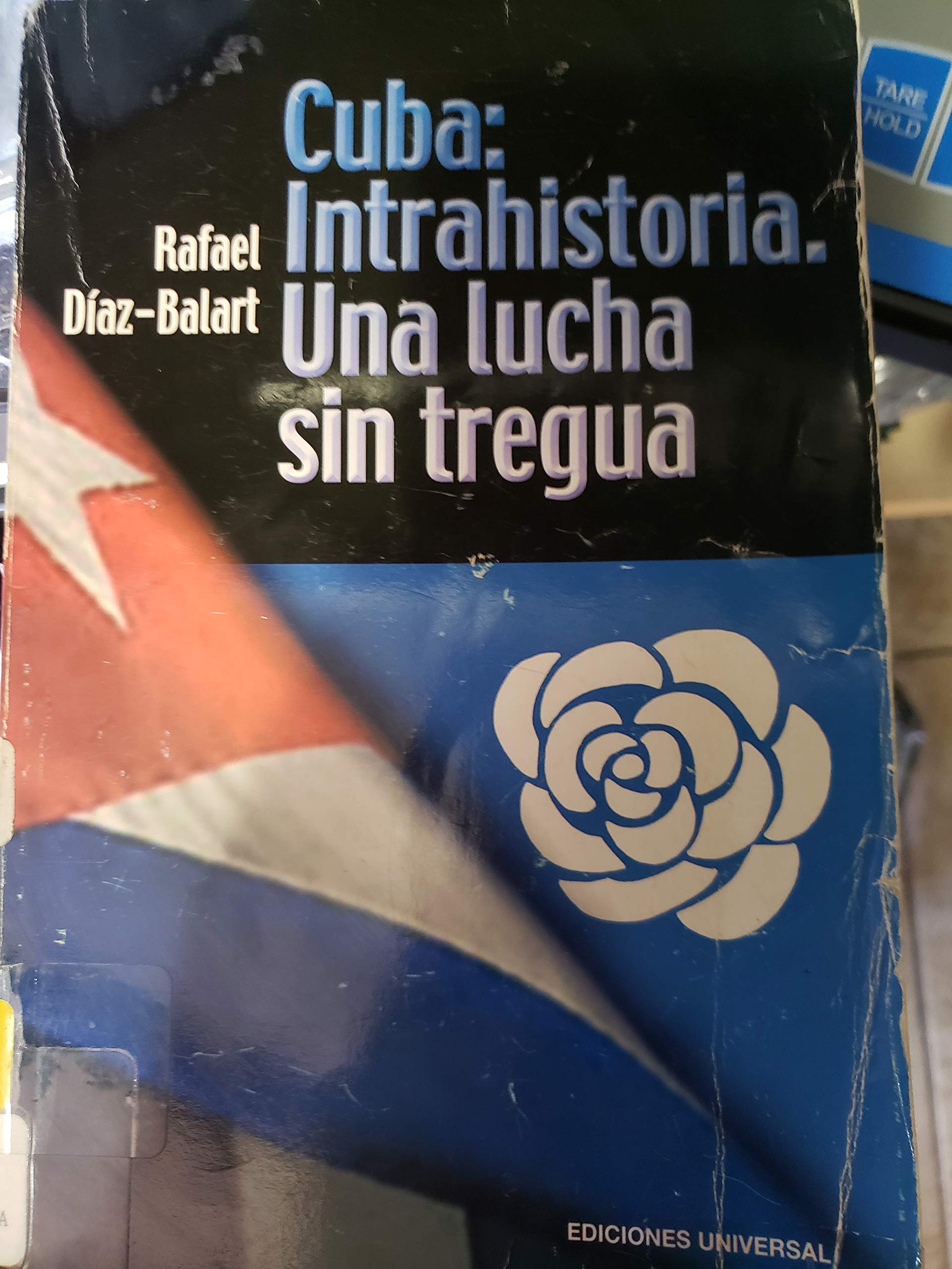 Cuba: Intrahistoria, Una Lucha Sin Tregua,New
