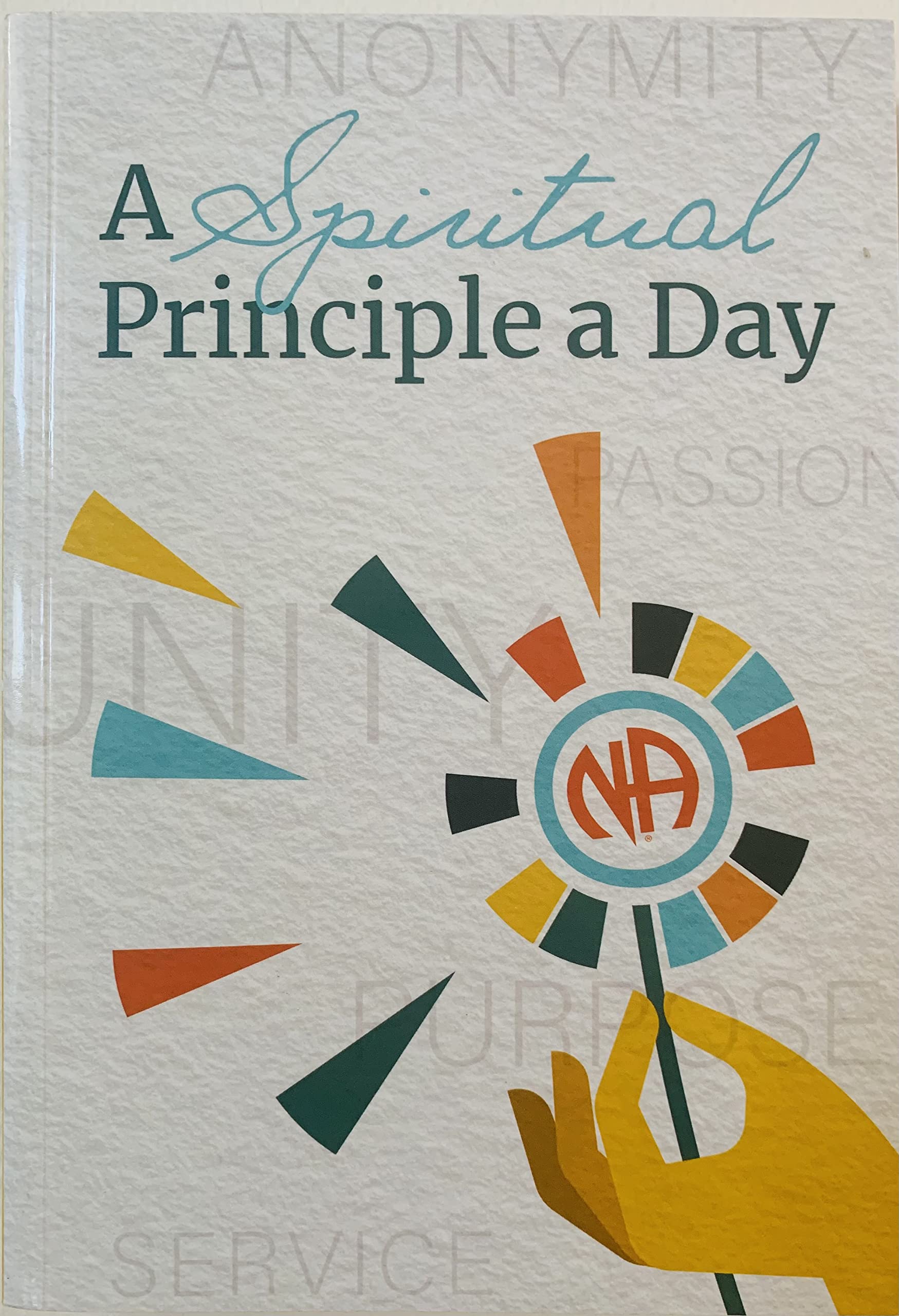 A Spiritual Principle A Day Narcotics Anonymous