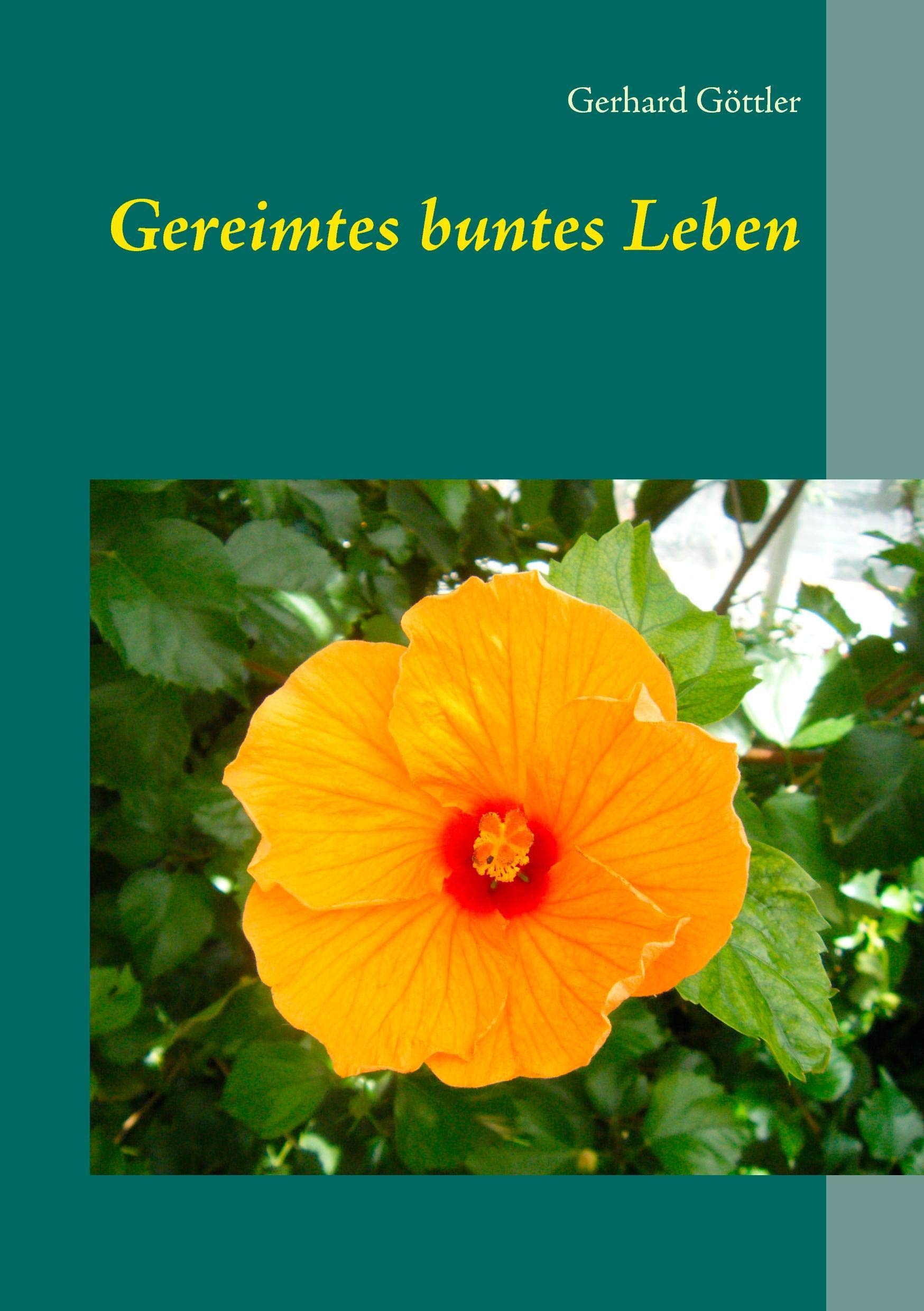 Gereimtes buntes Leben (German Edition),Used