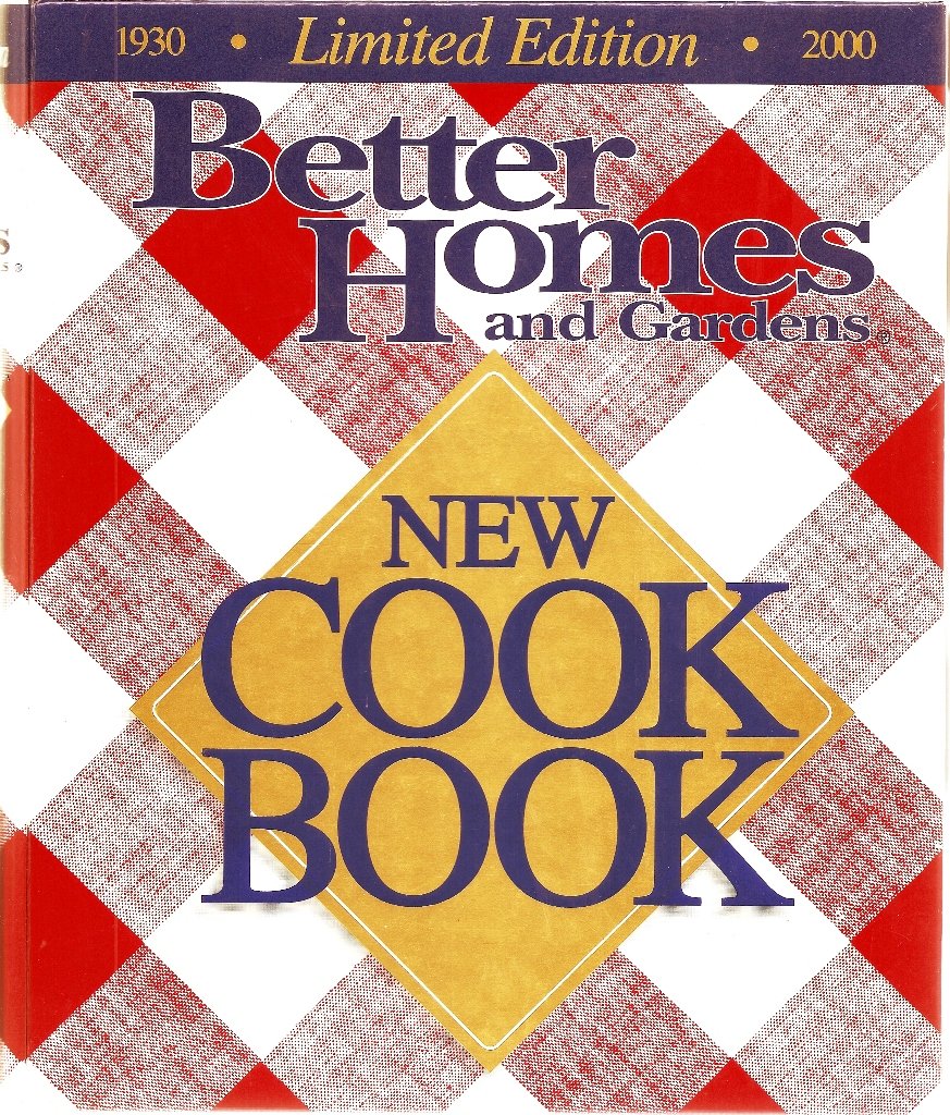 Better Homes and Gardens New Cookbook (19302000 Limited Edition),New