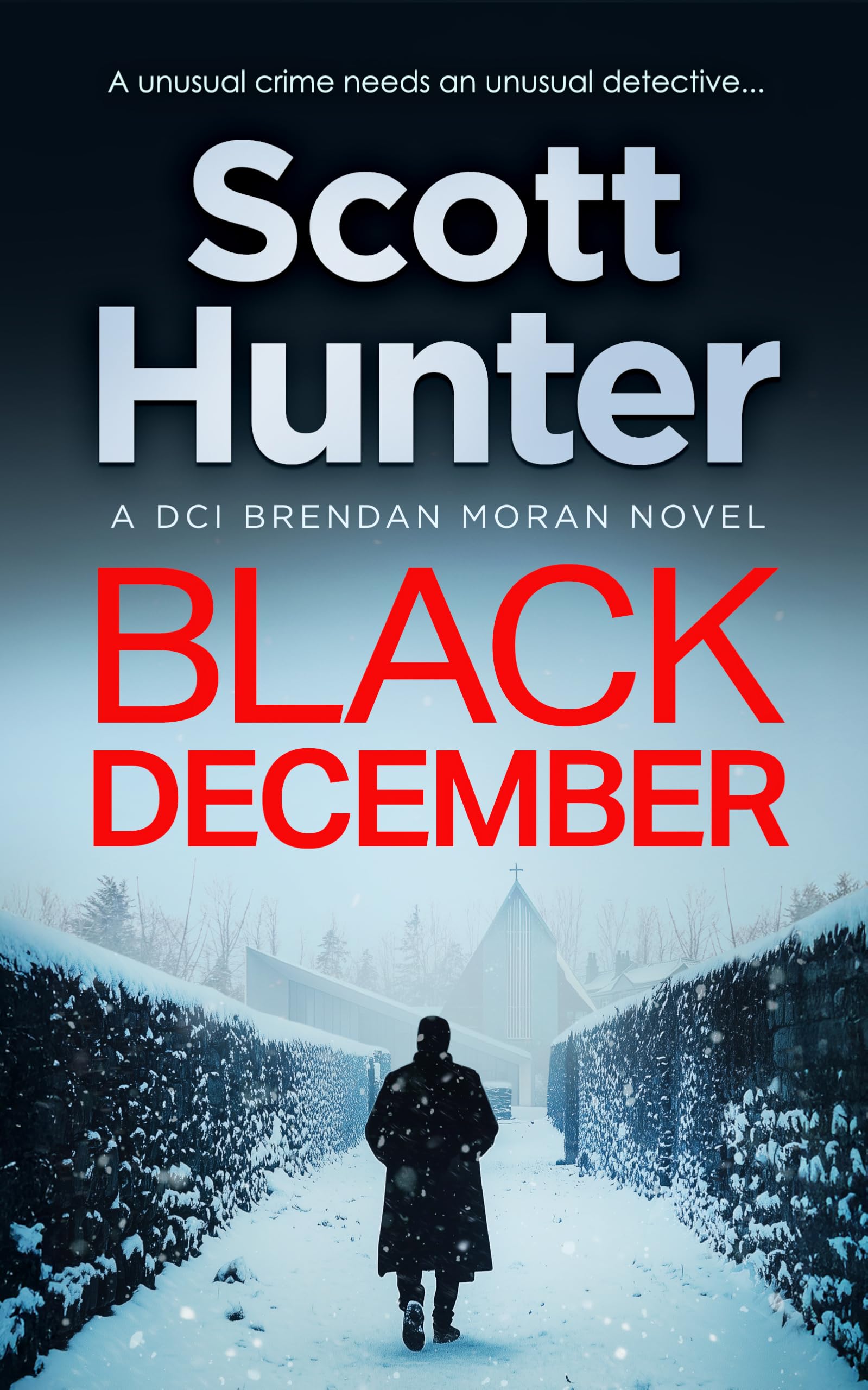 Black December (The Irish Detective: Dci Brendan Moran Crime Thrillers, 1)