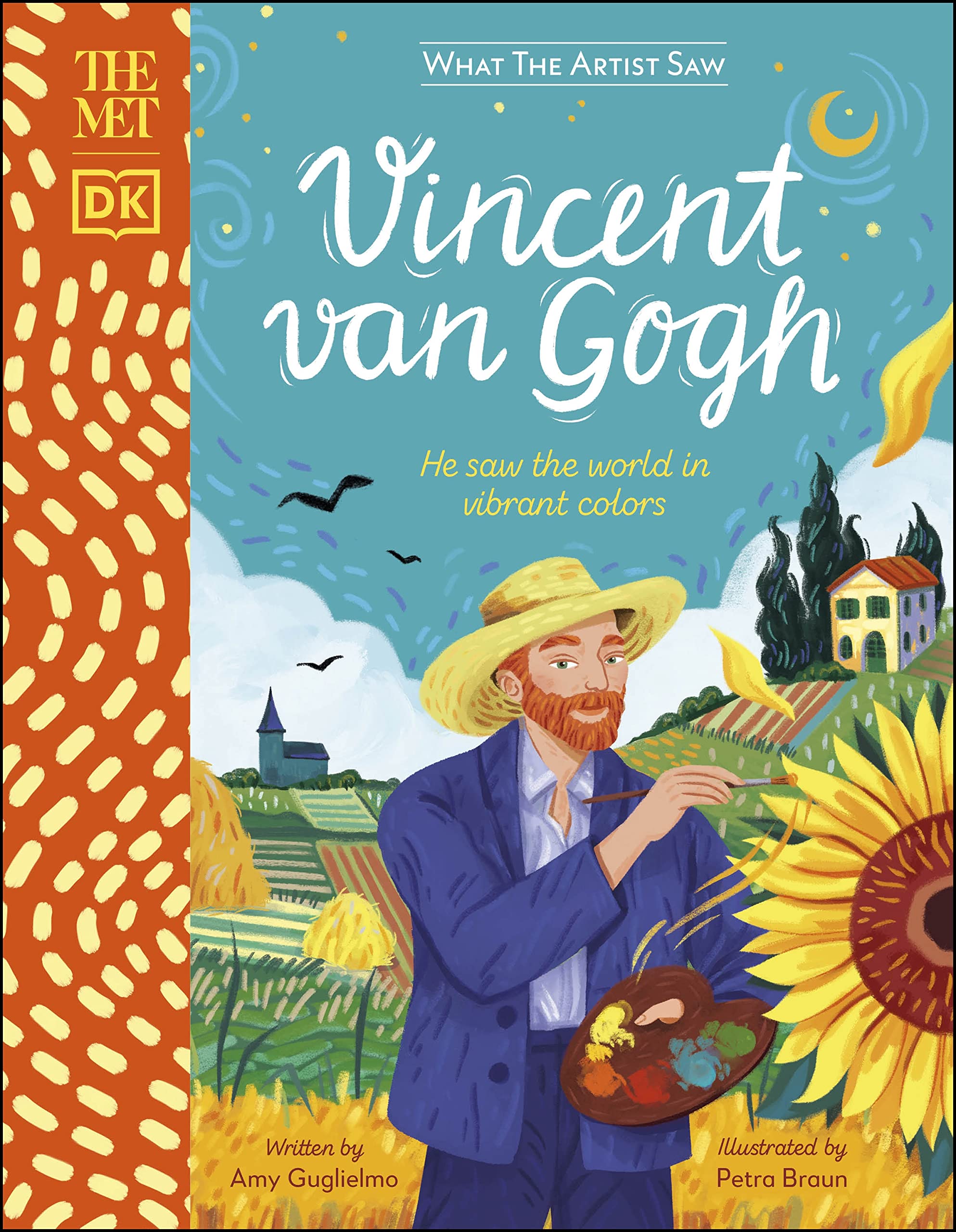 The Met Vincent Van Gogh: He Saw The World In Vibrant Colors (What The Artist Saw),New