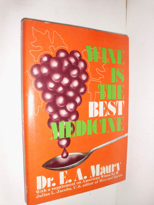 Wine is the best medicine,New