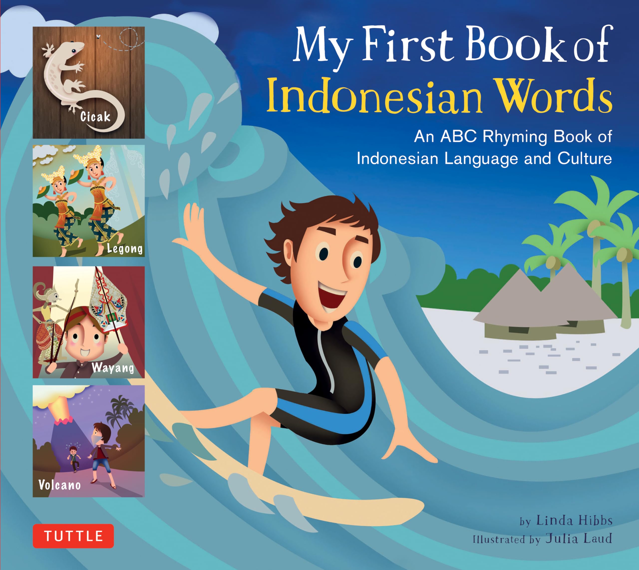 My First Book Of Indonesian Words: An Abc Rhyming Book Of Indonesian Language And Culture (My First Words),Used