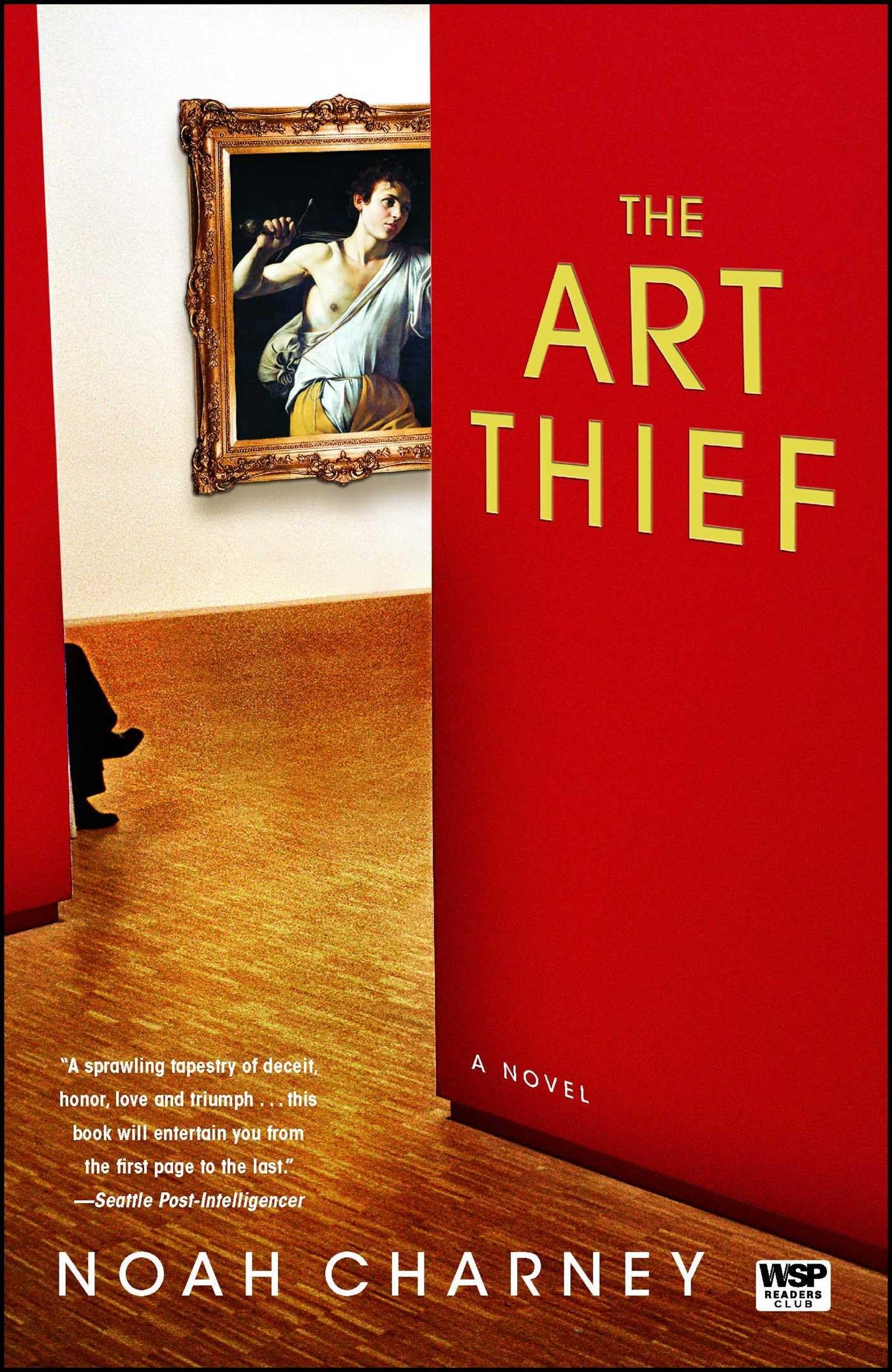 The Art Thief: A Novel,Used