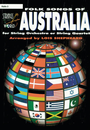 Strings Around The World  Folk Songs Of Australia: Violin 3,New