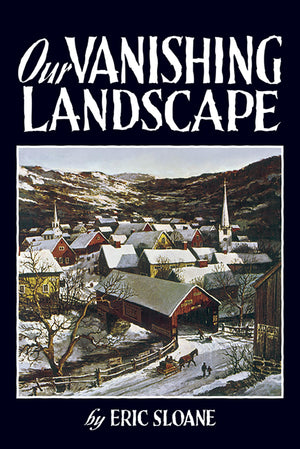 Our Vanishing Landscape (Dover Books On Americana)