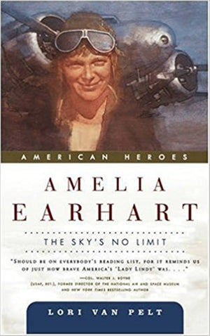 Amelia Earhart: The Skys No Limit (American Heroes)-new,New