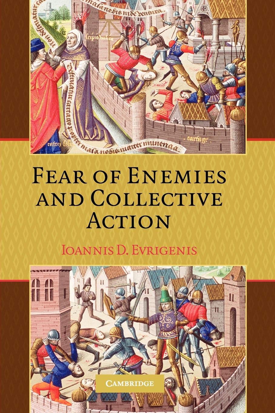Fear of Enemies and Collective Action,Used