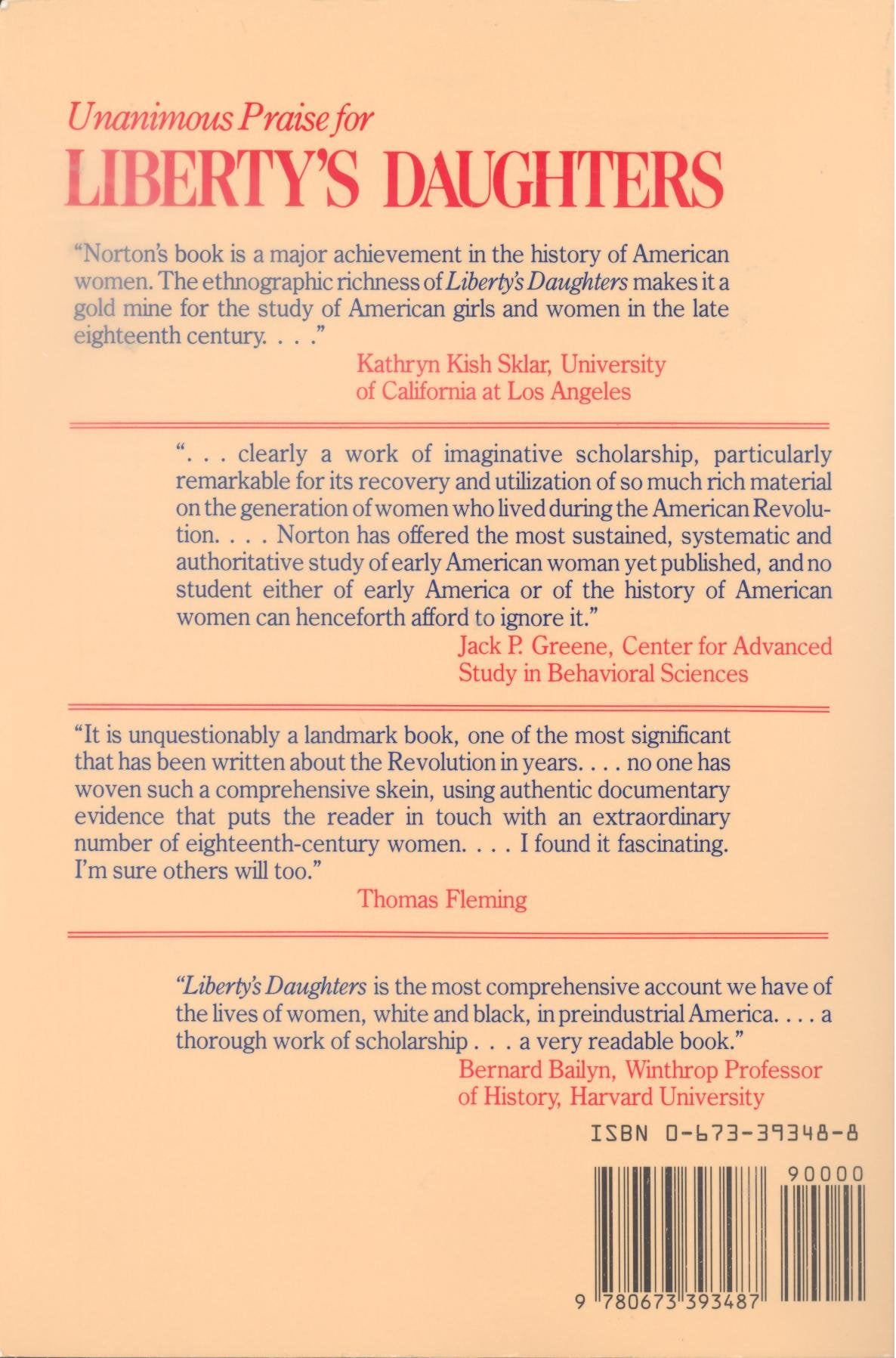 Liberty's Daughters: The Revolutionary Experience of American Women, 17501800,New