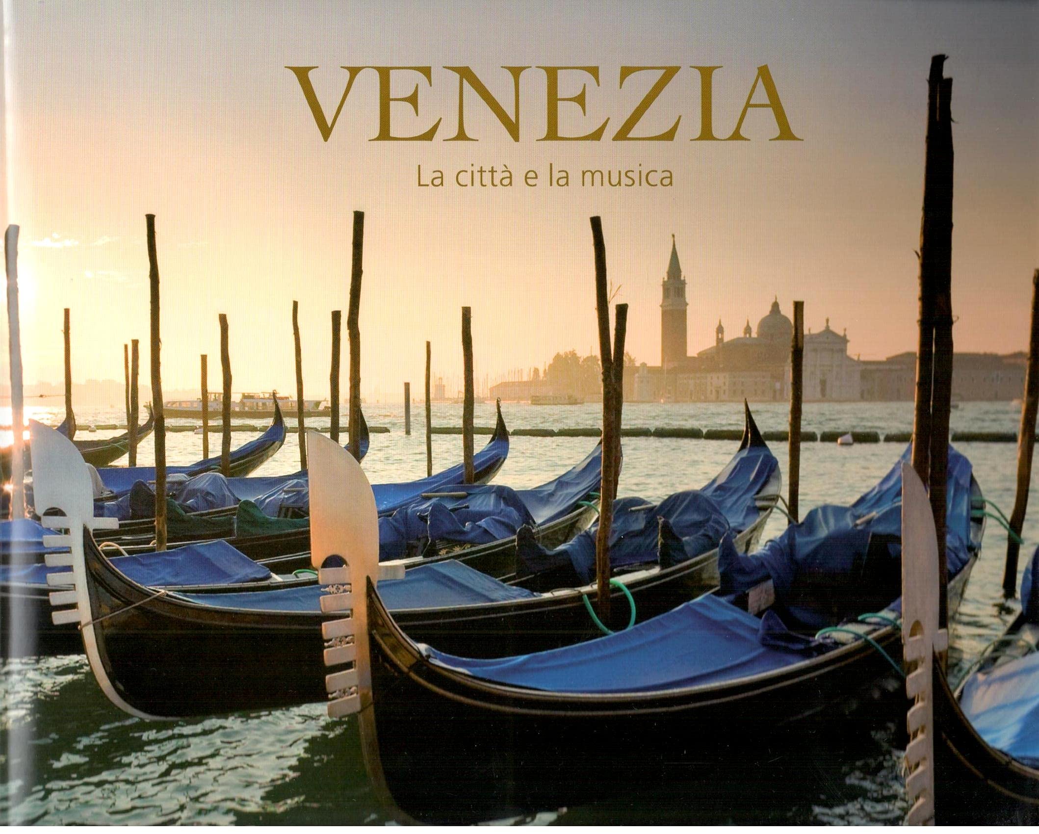 Venezia: La citt e la musica,Used