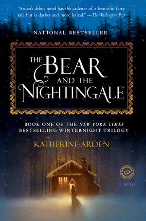 The Bear and the Nightingale: A Novel (Winternight Trilogy),Used