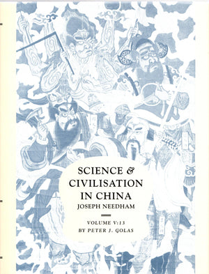 Science And Civilisation In China: Volume 5, Chemistry And Chemical Technology, Part 13, Mining,New