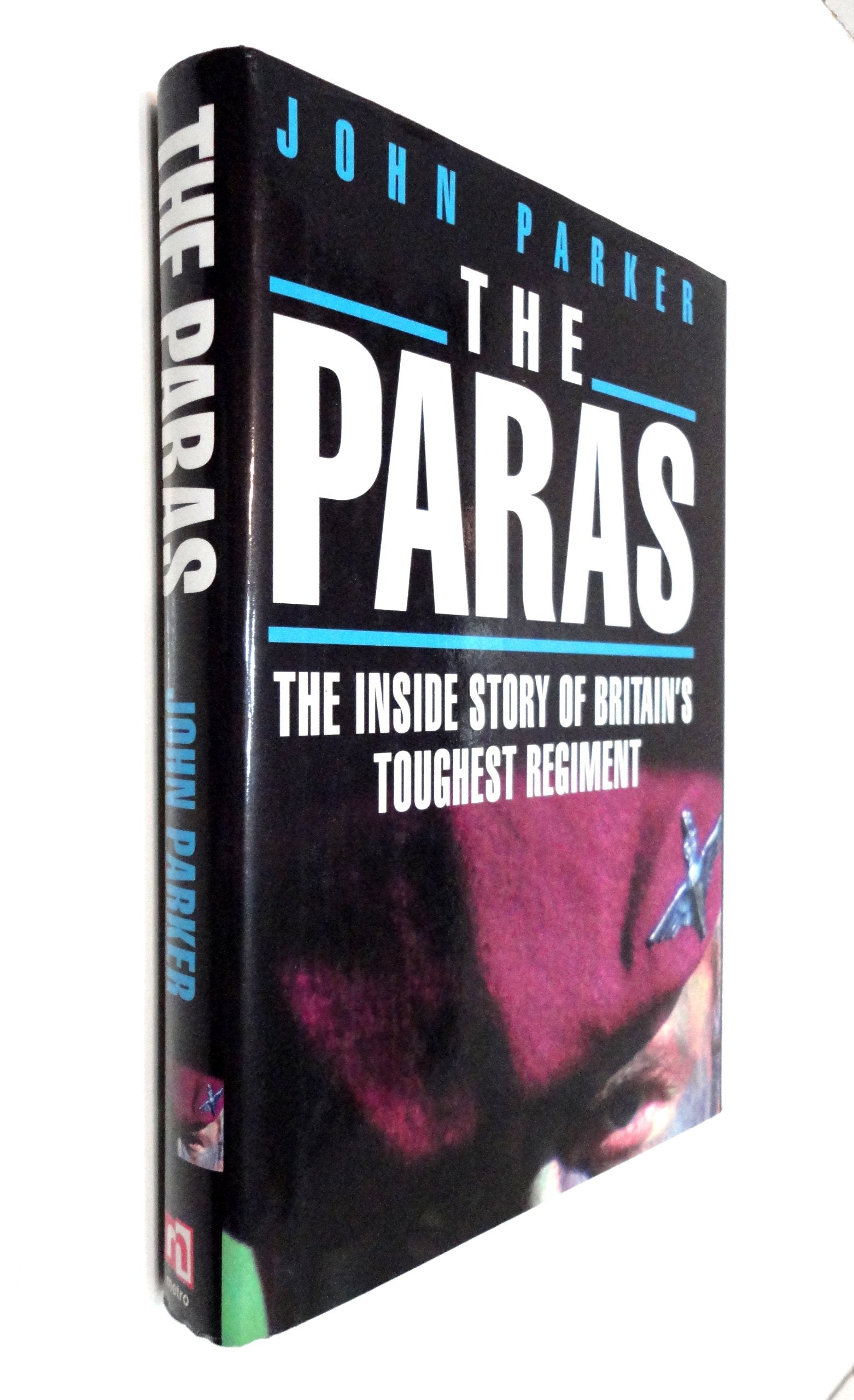 The Paras: The Inside Story of Britain's Toughest Regiment,Used