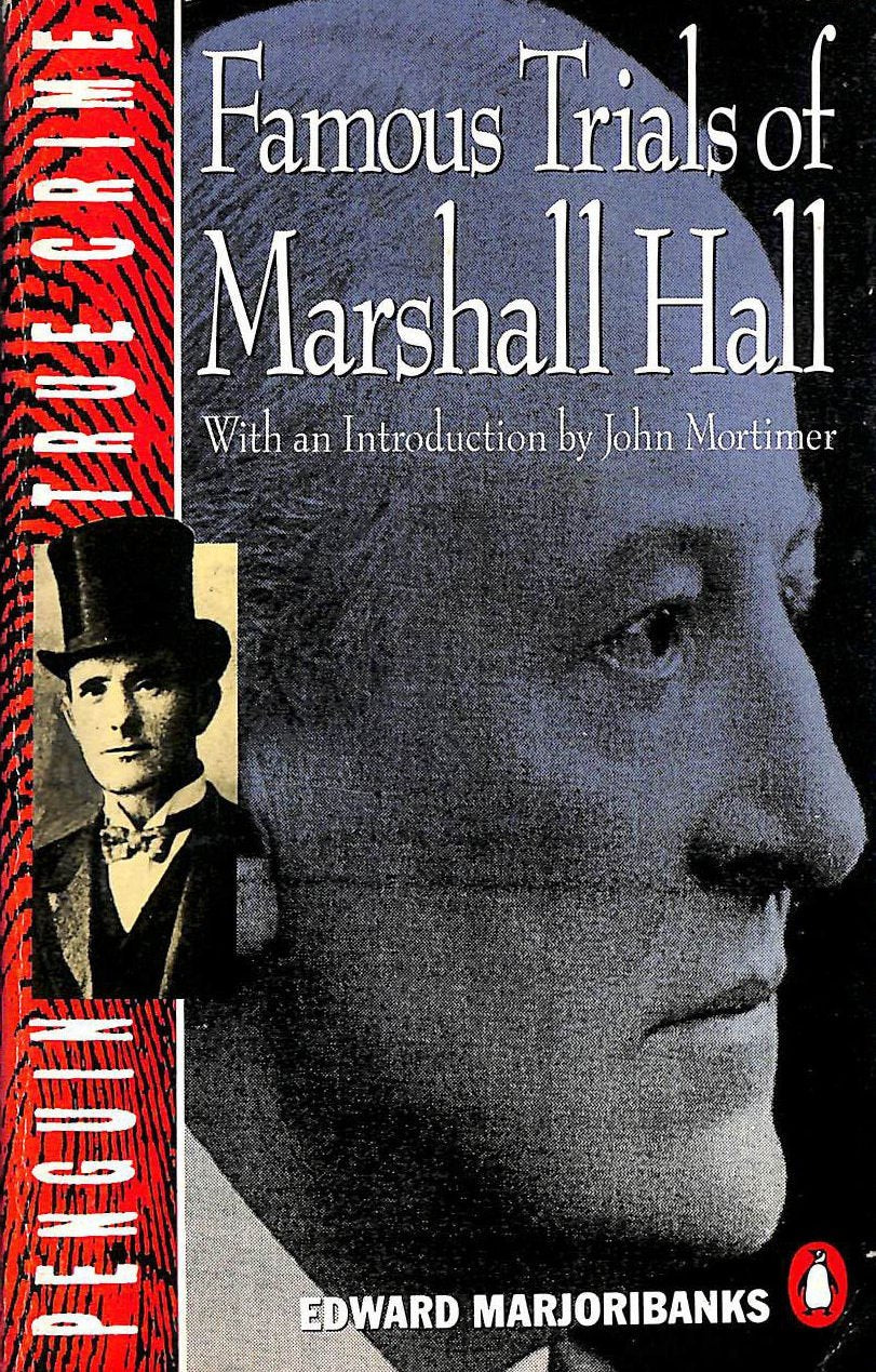 Famous Trials of Marshall Hall (Penguin True Crime),Used