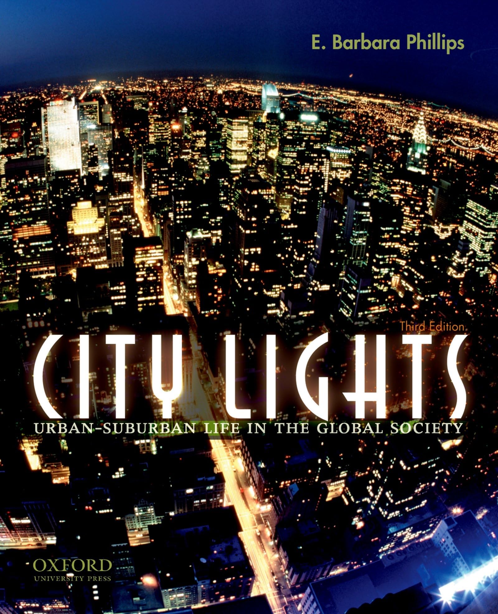 City Lights: Urbansuburban Life In The Global Society