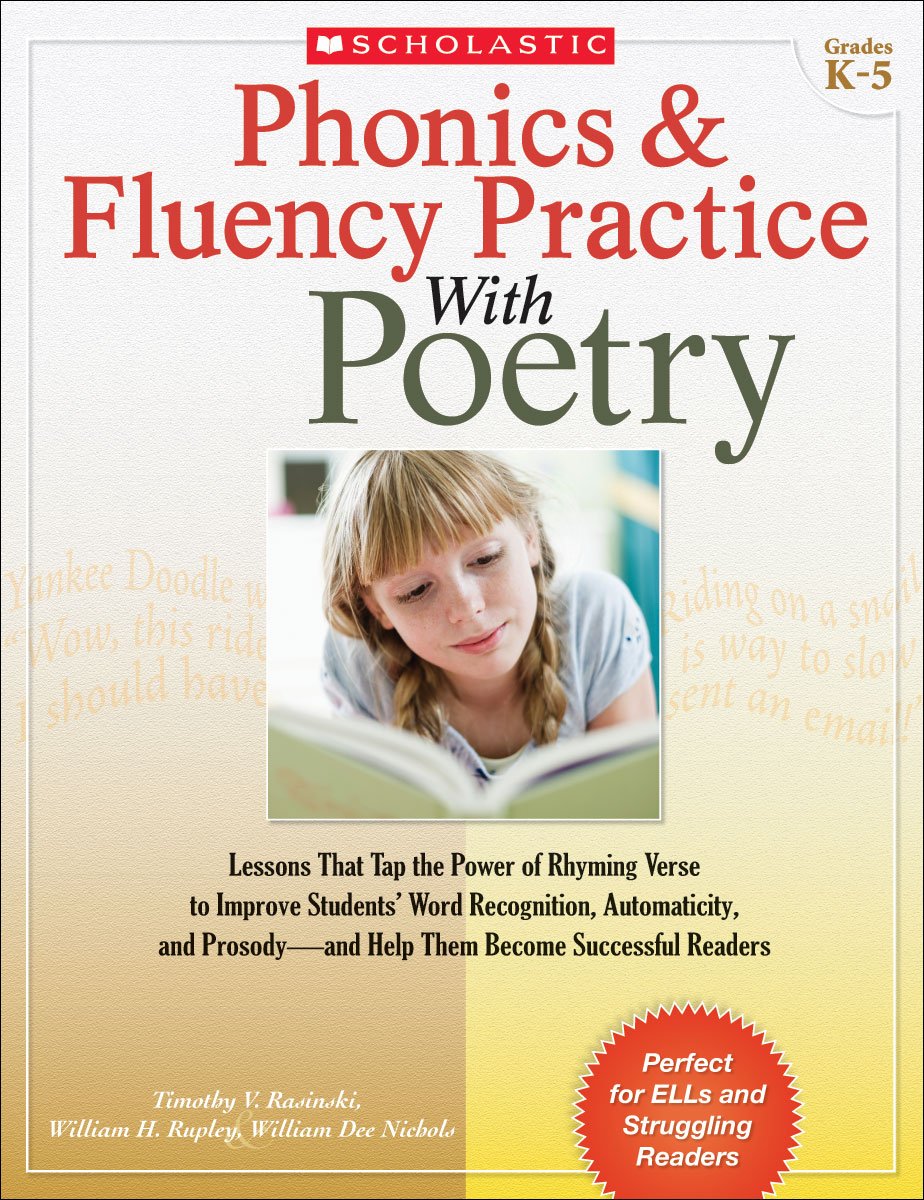Phonics & Fluency Practice With Poetry: Lessons That Tap the Power of Rhyming Verse to Improve Students Word Recognition, Automa,Used