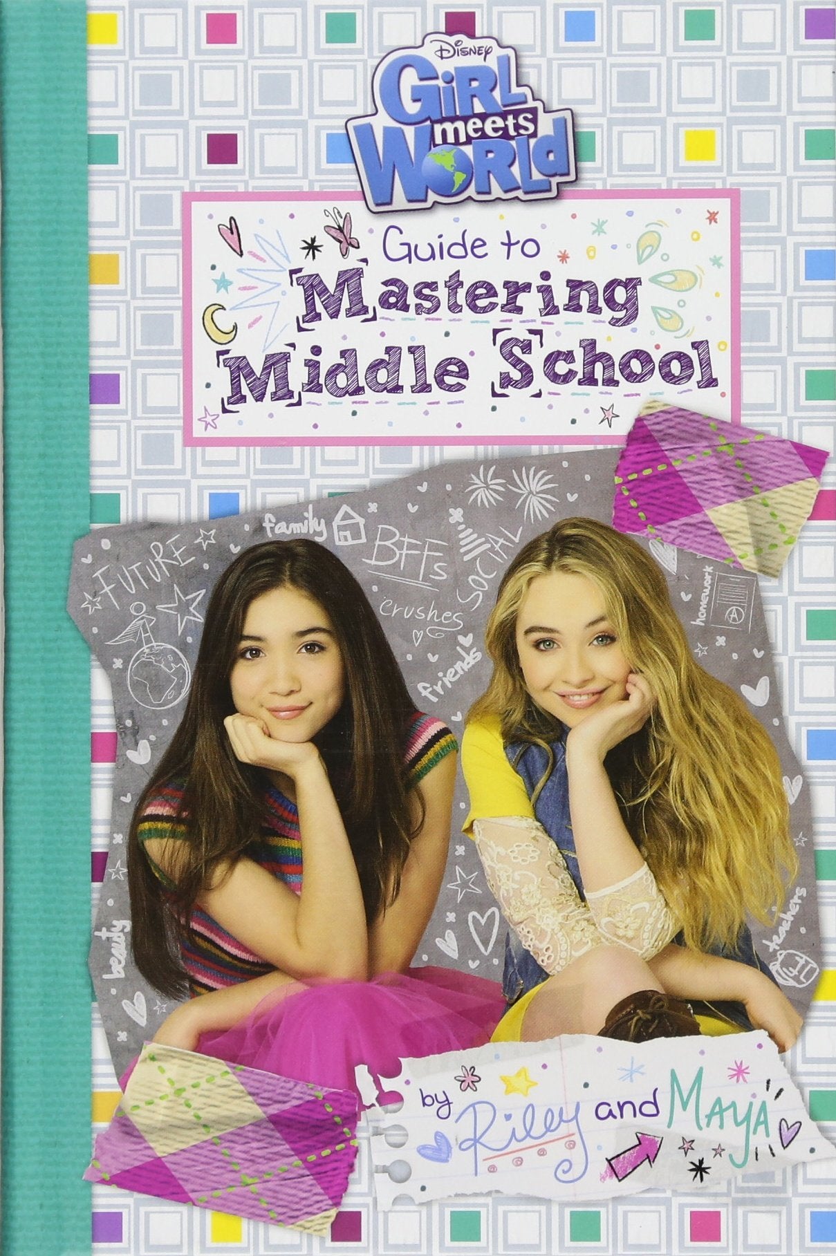 Girl Meets World: Guide To Mastering Middle School (Guide To Life)