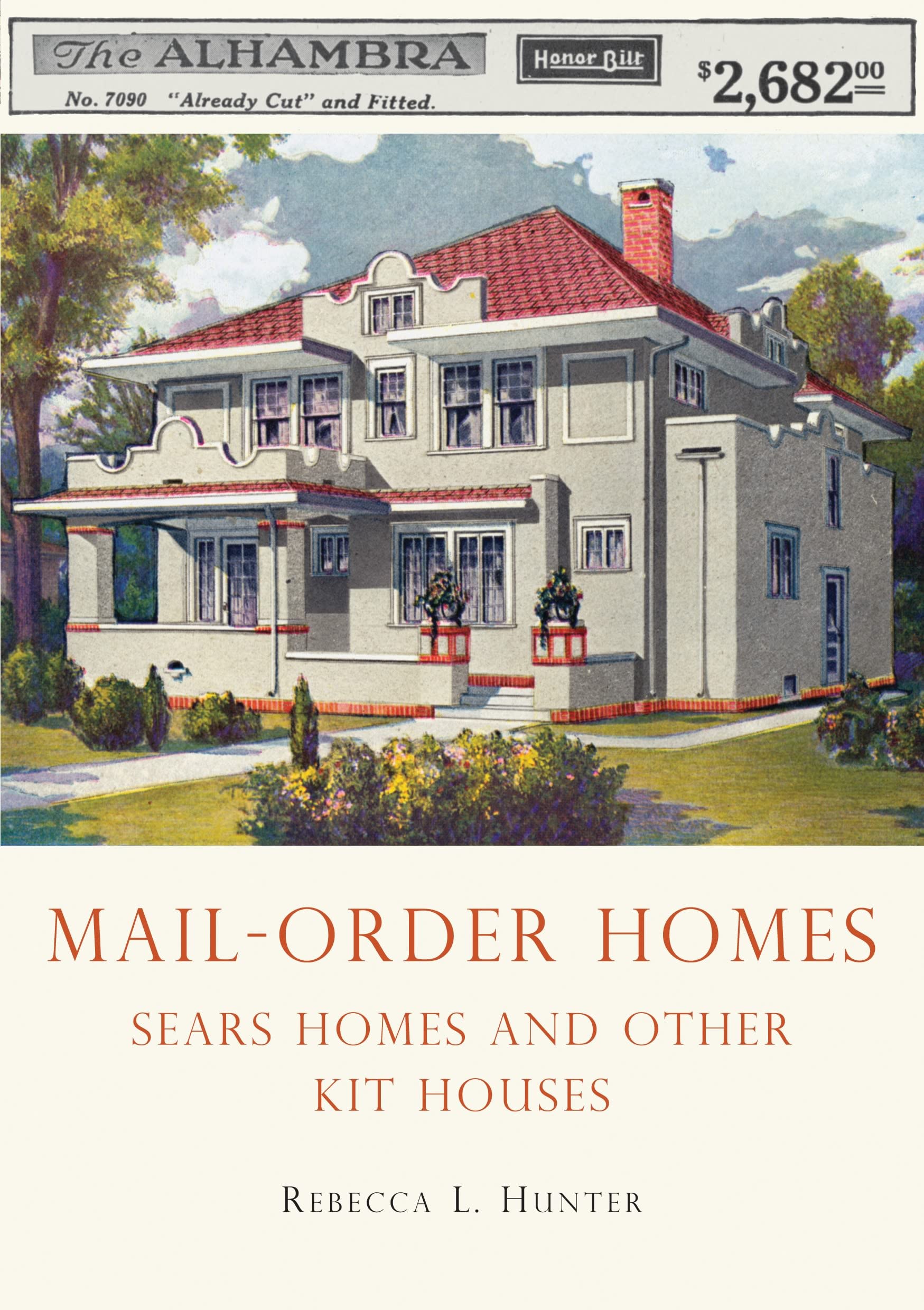 Mailorder Homes: Sears Homes And Other Kit Houses (Shire Usa)